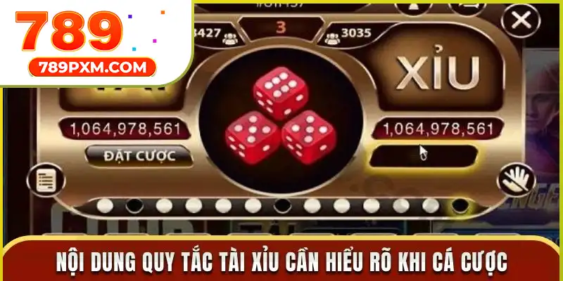Nội dung quy tắc tài xỉu cần hiểu rõ khi cá cược Nội dung quy tắc tài xỉu cần hiểu rõ khi cá cược